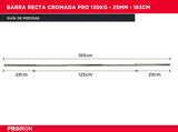 Barra Recta Cromada PRO 130KG - 25mm - 183cm